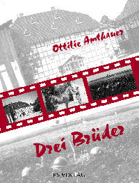 Ottilie Amthauer: Drei Brüder